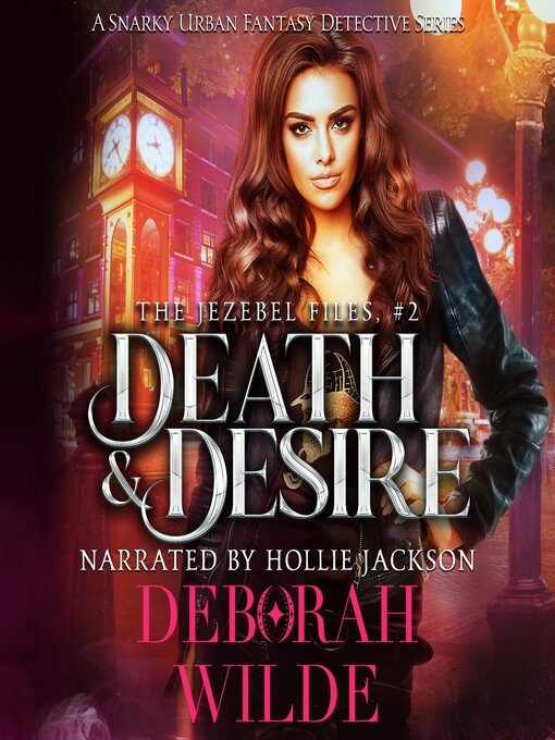 Title details for Death & Desire by Deborah Wilde - Wait list
